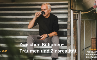 #386: Zwischen Billionen-Träumen und Zinsrealität