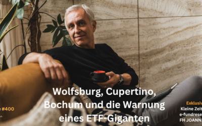 #400 | Wolfsburg, Cupertino, Buchum und die Warung eines ETF-Giganten